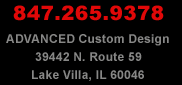 847.265.9378   39442 N. Route 59 Lake Villa, IL 60046